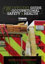 Fire Officer'S Guide To Occupational Safety & Health