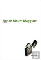 Fire On Mount Maggiore