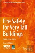 Fire Safety For Very Tall Buildings
