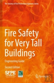 Fire Safety For Very Tall Buildings