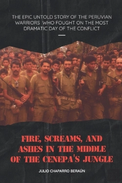 Bertrand.pt - Fire, Screams, And Ashes In The Middle Of The Cenepa'S Jungle