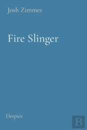 Fire Slinger