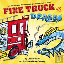 Fire Truck Vs. Dragon