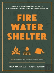 Fire, Water, Shelter