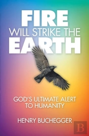 Fire Will Strike The Earth