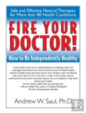 Fire Your Doctor