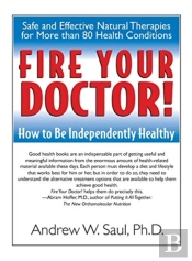 Fire Your Doctor!