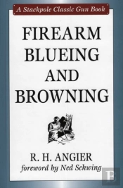 Firearm Blueing And Browning