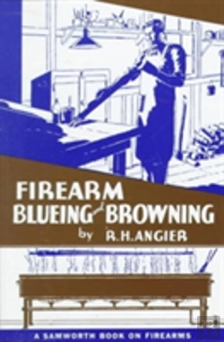 Bertrand.pt - Firearm Blueing And Browning