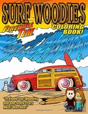 Fireball Tim Surf Woodies Coloring Book