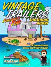 Fireball Tim Vintage Trailer Coloring Book