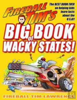 Bertrand.pt - Fireball Tim'S Big Book Of Wacky States