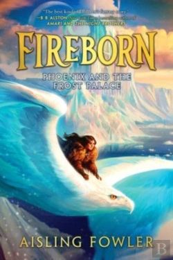 Bertrand.pt - Fireborn: Phoenix And The Frost Palace