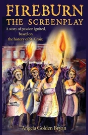 Fireburn The Screenplay