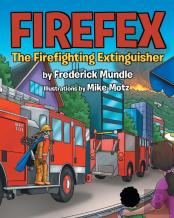 Firefex The Firefighting Extinguisher