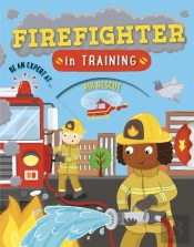 Firefighter In Training