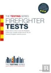 Firefighter Tests: Sample Test Questions For The National Firefighter Selection Tests