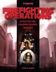 Firefighting Operations In High-Rise And Standpipe-Equipped Buildings