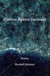 Fireflies Against Darkness