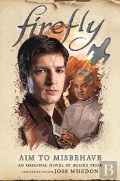 Firefly - Aim To Misbehave