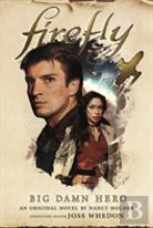 Firefly - Big Damn Hero