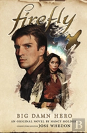 Firefly - Big Damn Hero