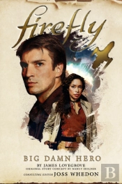 Firefly - Big Damn Hero