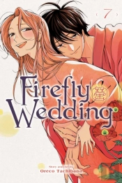 Firefly Wedding, Vol. 7