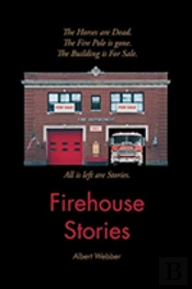 Firehouse Stories