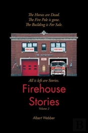 Firehouse Stories: Volume 2