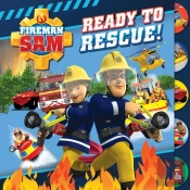 Fireman Sam: Ready To Rescue (Tabbed Board)
