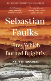 Fires Which Burned Brightly