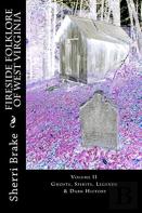Fireside Folklore Of West Virginia