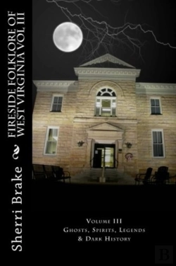 Bertrand.pt - Fireside Folklore Of West Virginia Vol Iii