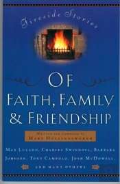 Fireside Stories Of Faith, Family, And Friendship