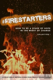 #Firestarters