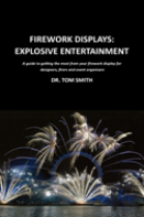 Firework Displays: Explosive Entertainment