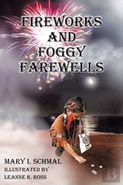 Fireworks And Foggy Farewells