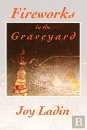 Fireworks In The Graveyard