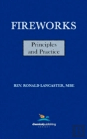 Fireworks, Principles And Practice, 1st Edition