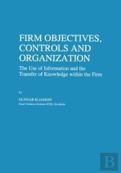 Firm Objectives, Controls And Organization