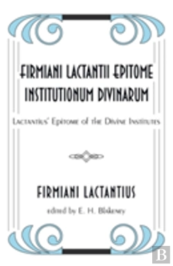 Bertrand.pt - Firmiani Lactantii Epitome Institutionum Divinarum