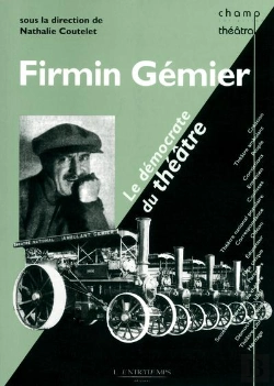 Bertrand.pt - Firmin Gémier Le Démocrate Du Théâtre