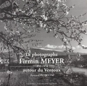 Firmin Meyer : Autour Du Ventoux
