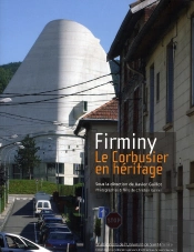 Firminy ; Le Corbusier En Héritage
