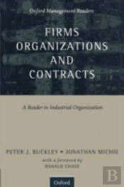 Firms, Organizations And Contracts