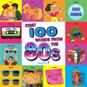 First 100 Words From The 80s
