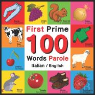 First 100 Words - Prime 100 Parole - Italian/English