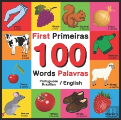Bertrand.pt - First 100 Words - Primeiras 100 Palavras - Portuguese/English - Brazilian/English