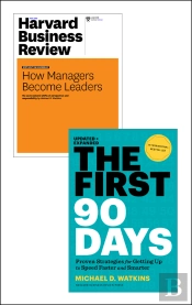 First 90 Days With Harvard Business Review Article &Quote;How Managers Become Leaders&Quote; (2 Items)
